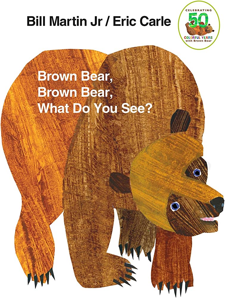 Brown Bear, Brown Bear, What Do You See? book cover
